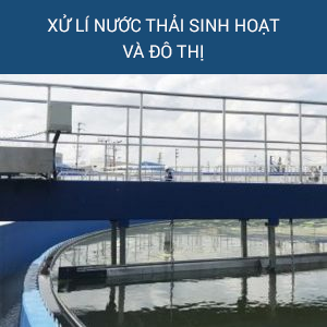xu li nuoc thai sinh hoat va do thi xu li nuoc thai sinh hoat va do thi
